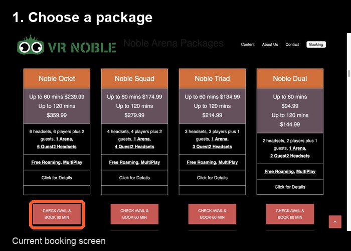 Choose a VR Noble package and use its Check availability and book button
